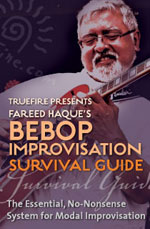 Fareed Haque - Bebop Improv Survival Guide DVD