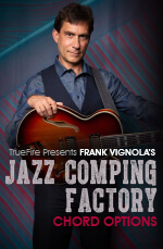 Frank Vignola - Jazz Comping Factory: Chord Options DVD