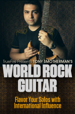 Tony Smotherman - World Rock Guitar DVD