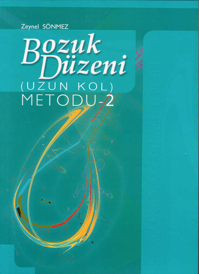 Bozuk Düzeni (Uzun Kol) Metodu 2