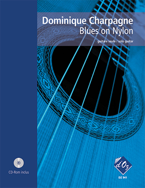 Dominique Charpagne - Blues on Nylon