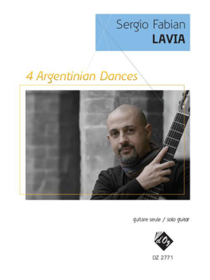 Sergio Fabian Lavia - 4 Argentinian Dances For Solo Guitar