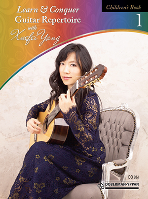 Learn & Conquer Guitar Repertoire, children’s book 1 with Xuefei Yang