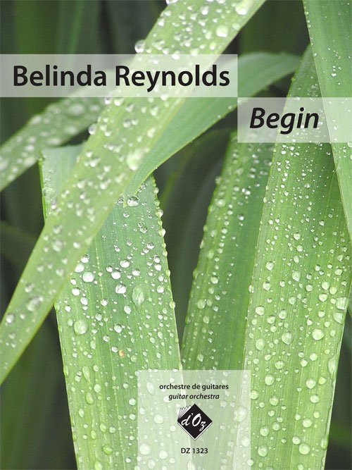 Belinda Reynolds - Begin For Guitar Orchestra