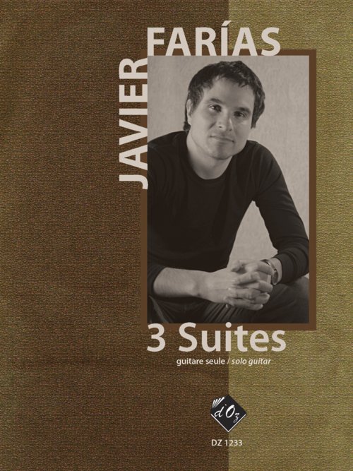 Javier Farias 3 Suites For Guitar Solo