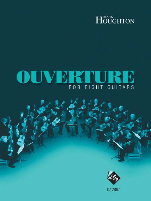 Mark Houghton - Ouverture For 8 Guitar