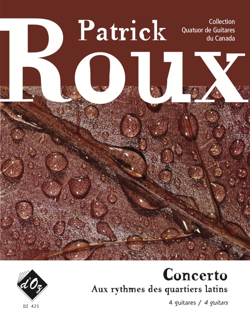 Patrick Roux - CONCERTO Aux rythmes des quartiers latins For 4 Guitar