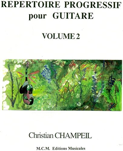 Répertoire Progressif Pour Guitare Volume 2: musique classique