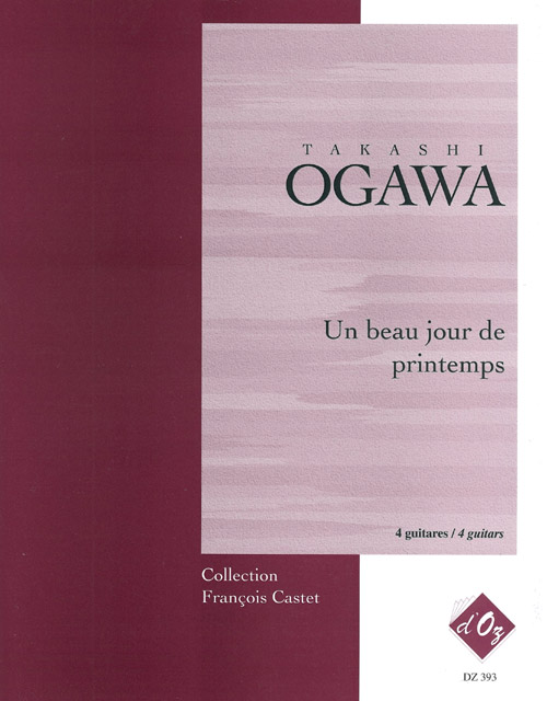 Takashi Ogawa - Un beau jour de printemps For 4 Guitar