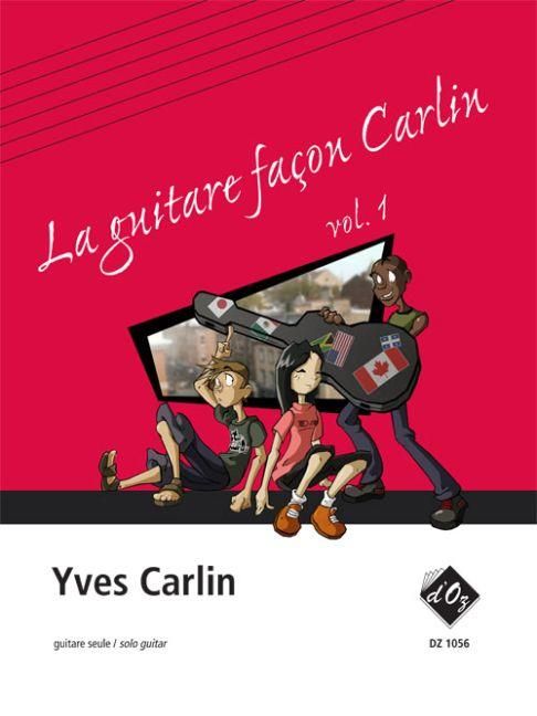 Yves Carlin - La guitare façon Carlin Vol.1 Guitar Solo