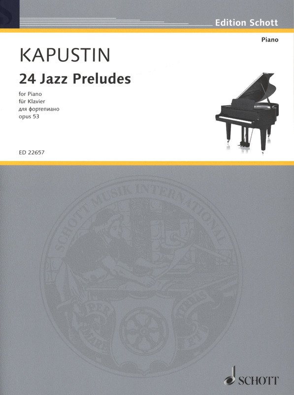 Nikolai Kapustin - 24 Jazz Preludes Op.53 - For Piano