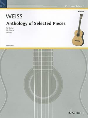 S.L. Weiss - Anthology of Selected Pieces - Guitar Solo