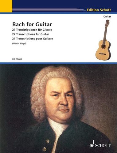 Bach for Guitar - 27 Transcriptions for Guitar