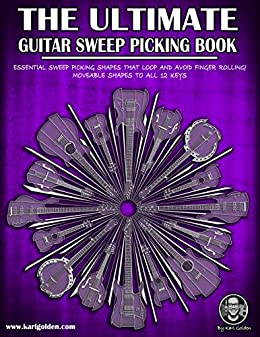 The Ultimate Guitar Sweep Picking Book