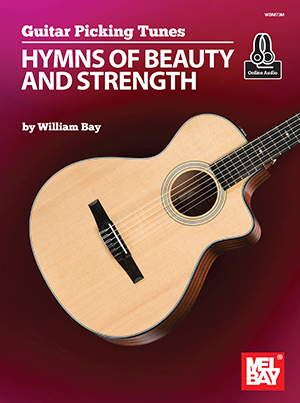 Guitar Picking Tunes - Hymns of Beauty and Strength + CD