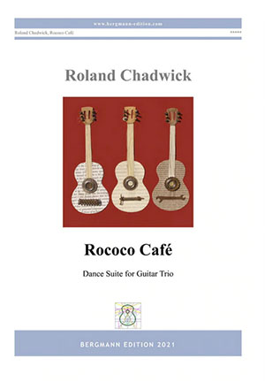 Chadwick, Rococo Café - For Guitar Trio