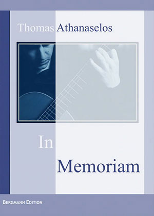 Athanaselos, In Memoriam - For Solo Guitar