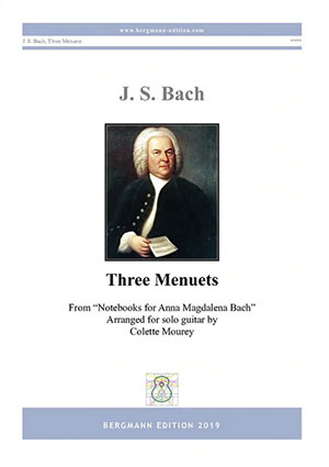 Bach-Mourey, Three Menuets - For Solo Guitar