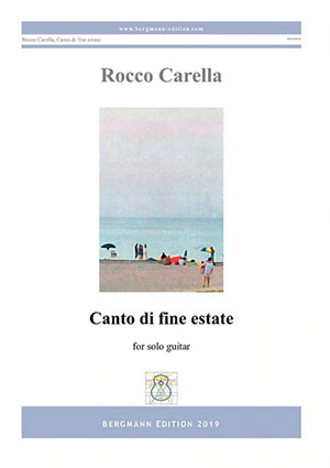 Carella, Canto di fine estate - For Solo Guitar