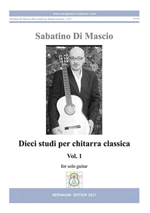 Di Mascio, Dieci studi per chitarra, Vol.1 - For Solo Guitar