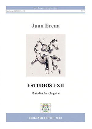 Erena, ESTUDIOS I-XII - For Solo Guitar