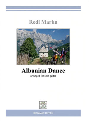 Marku, Albanian Dance - For Solo Guitar