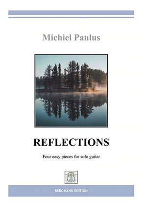 Paulus, Reflections - For Solo Guitar