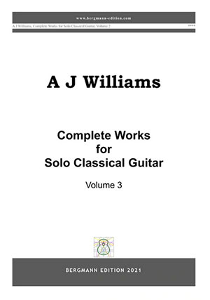 Williams, Complete Works, Volume 3 - For Solo Guitar