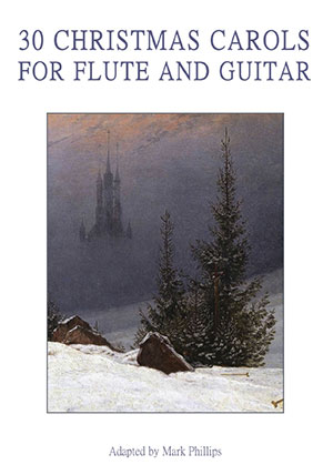 a 30 Christmas Carols for Flute and Guitar