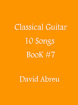 David Abreu - Classical Guitar - Book 7