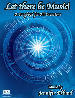 Let there be Music! A Songbook for All Occasions + CD