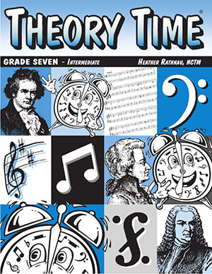 Theory Time: Grade Seven Workbook