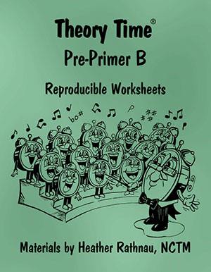 Theory Time Reproducible Series: Pre-Primer B