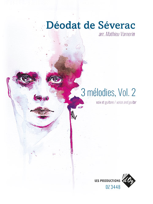 Déodat DE SÉVERAC - 3 mélodies, vol. 2 - For Guitar