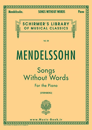 Felix mendelssohn: Songs Without Words Piano