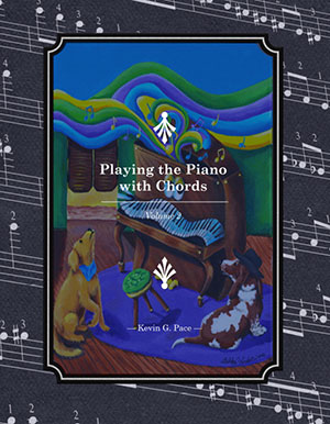 Playing the Piano With Chords - Volume 2