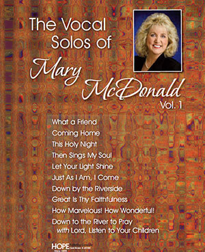 The Vocal Solos of Mary McDonald Vol. 1