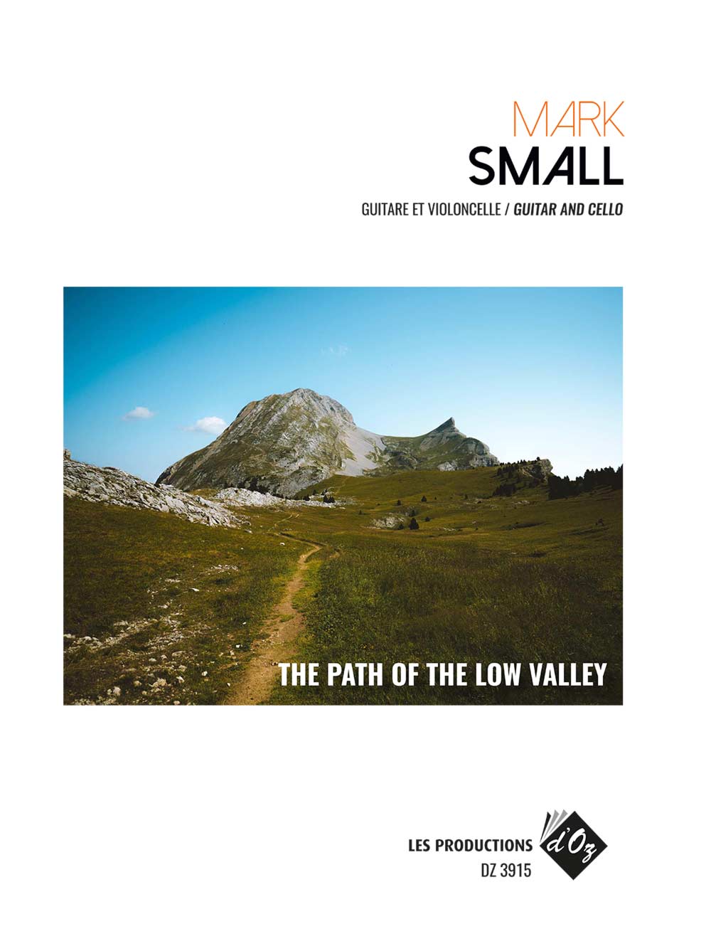 Mark SMALL - The Path of the Low Valley - For Guitar and Cello