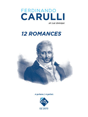 Ferdinando Carulli - 12 Romances - For 4 Guitars