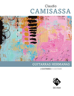 Claudio CAMISASSA - Guitarras hermanas - For 2 Guitars