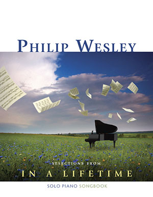 Philip Wesley - In a Lifetime Songbook