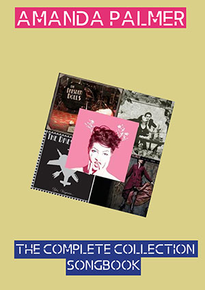 Amanda Palmer The Complete Collection Songbook