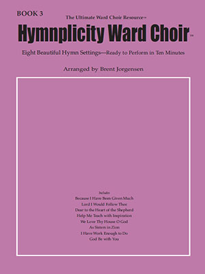 Hymnplicity Ward Choir - Book 3