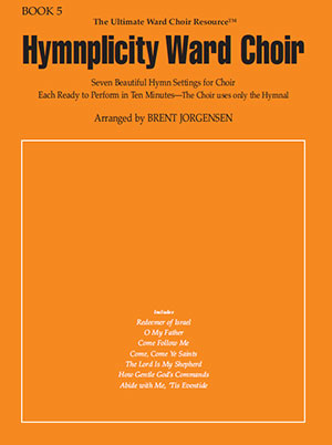 Hymnplicity Ward Choir - Book 5