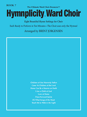 Hymnplicity Ward Choir - Book 7