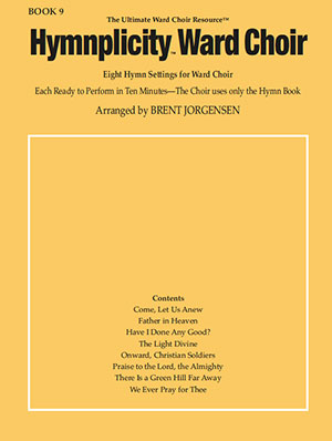Hymnplicity Ward Choir - Book 9
