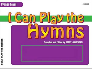 I Can Play the Hymns - Piano - Primer Level
