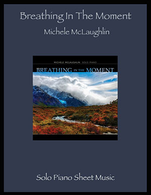 Michele Mclaughlin - Breathing In The Moment Songbook + CD