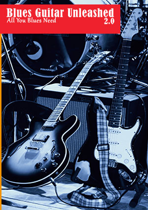 Blues Guitar Unleashed 2.0 - Book + 3 DVD + 1 Audio CD