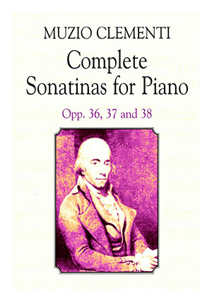 Muzio Clementi - Complete Sonatinas for Piano Opp. 36, 37 and 38